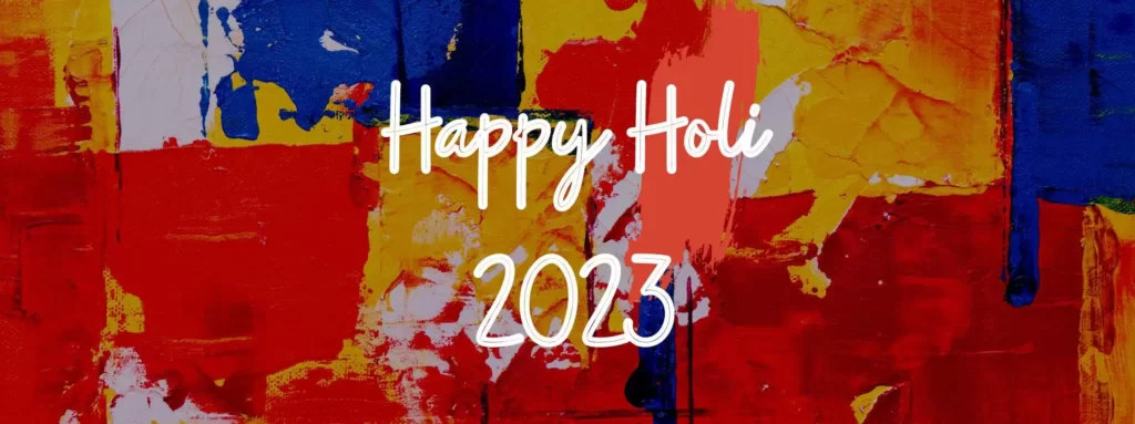 Happy Holi 2023! Have a great year!